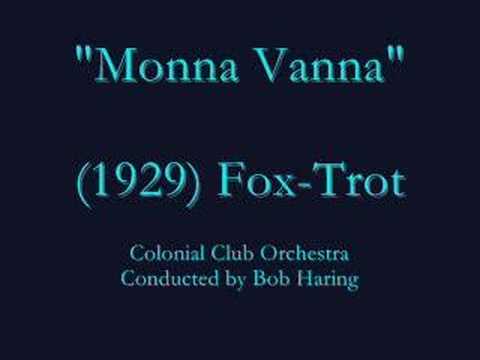 "Monna Vanna" Fox-Trot (1929)  Bob Haring