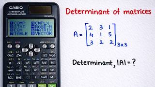 determinant of matrices in calculator  | Must watch before going to exam | Calculator Tricks