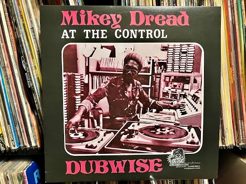 MIKEY DREAD (Michael George Campbell): AT THE CONTROLS - DUBWISE