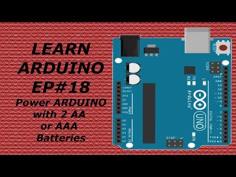 Learning Arduino for beginners EP#18 power your Arduino with 2 AA batteries