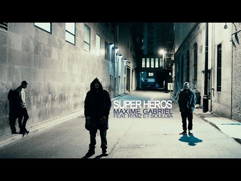 Maxime Gabriel Ft. Rymz et Souldia - Super Héros / Evander Holyfield - Vidéoclip officiel