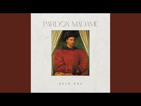 Pardon Madame