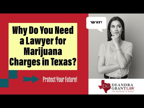 Why Do You Need a Lawyer for Marijuana Charges in Texas? Protect Your Future!