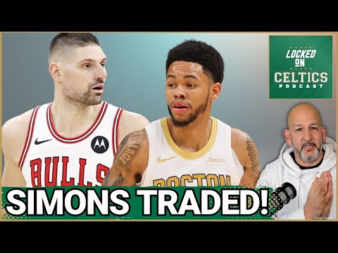 Celtics TRADE Anfernee Simons for Vucevic, Does Tatum's COMEBACK Change EVERYTHING?