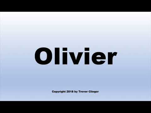 How To Pronounce Olivier