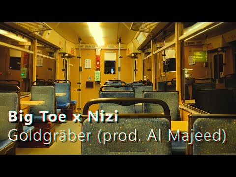 Big Toe x Nizi - Goldgräber (Visualizer)