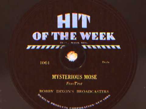 Mysterious Mose by Bobby Dixon's Broadcasters, 1930