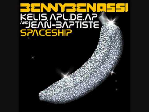 Benny Benassi  Spaceship ft  Kelis,apl de ap  & Jean Baptiste