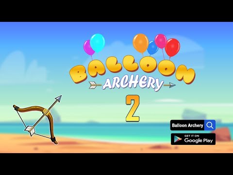 Balloon Bow and Arrow 2 - BBA