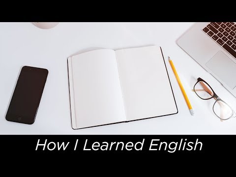 How I Learned English (didn’t speak it until I was 18)