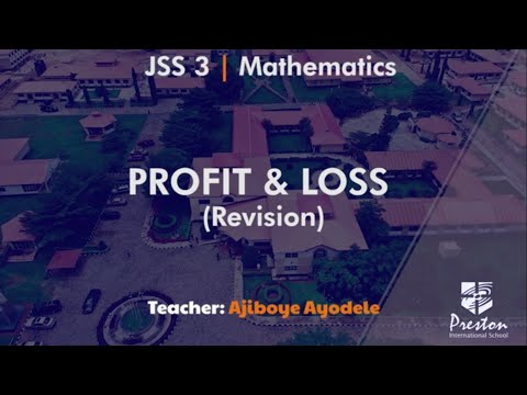 Profit & Loss (Revision) - JSS3 Maths