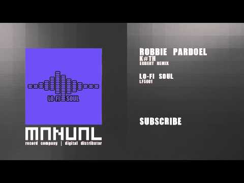 Robbie Pardoel - K#th (Egbert remix)
