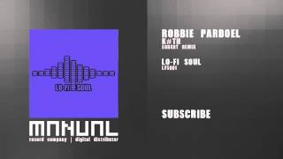 Robbie Pardoel - K#th (Egbert remix)