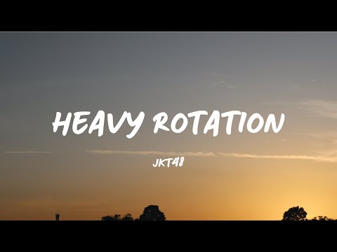 HEAVY ROTATION - JKT48 (Liriik Video)