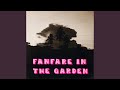 Fanfare In The Garden (2023 Remaster)