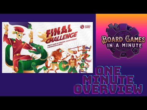 One Minute Overview of Final Challenge