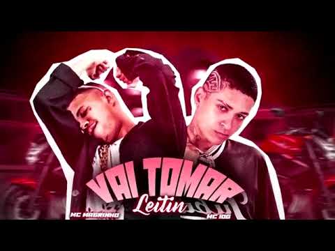 MC 10G & MC MAGRINHO - VAI TOMAR LEITIN #bregãfunk2022 #funk #bregãfunk #hit #funk2022