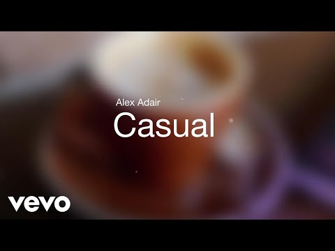 Alex Adair - Casual (Lyric Video)