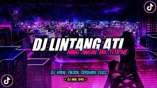 Download lagu Dj Lintang Ati Remix Viral TikTok Terbaru 2022 Full Bass mp3