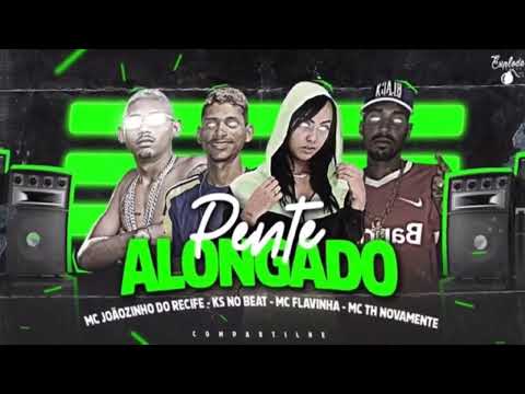 MC JOÃOZINHO DO RECIFE, KS NO BEAT E TH NOVAMENTE Feat. MC FLAVINHA - PENTE ALONGADO - BREGÃ FUNK