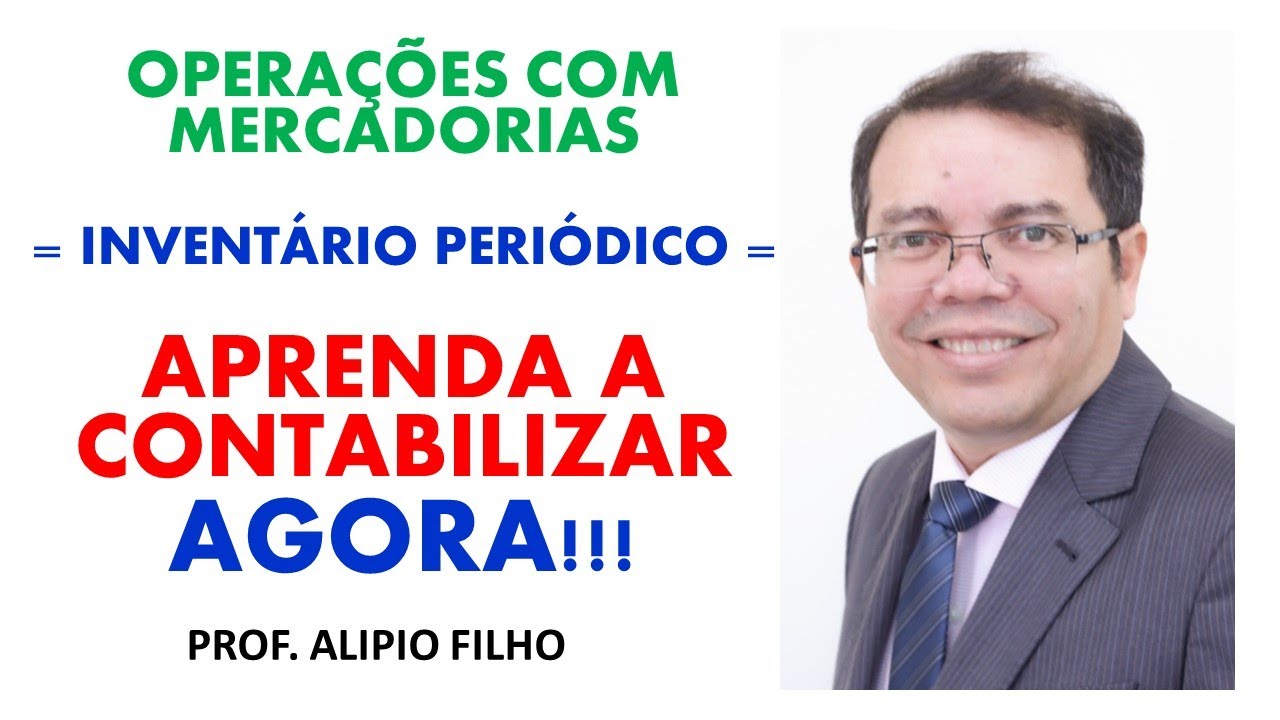 OPERAÇÕES COM MERCADORIAS - INVENTÁRIO PERIÓDIGO
