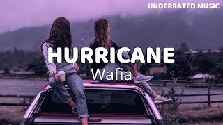 Wafia - Hurricane (Lyrics)