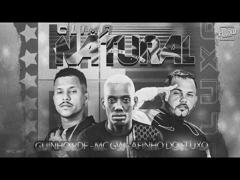 AFINHO DO FLUXO - MC GUINHO RDF -  MC GW - CLIMA NATURAL -  NOITE TROPICAL