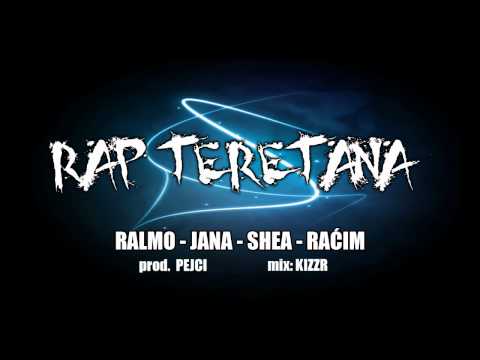 Ralmo Jana Shea Racim - Rap Teretana