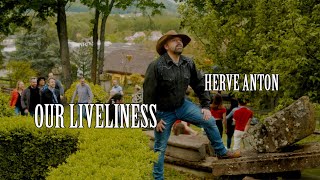 Hervé Anton - Our Liveliness