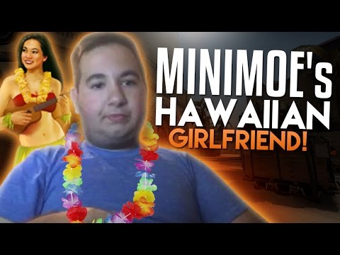 MINIM0E'S HAWAIIAN GIRLFRIEND! CS:GO