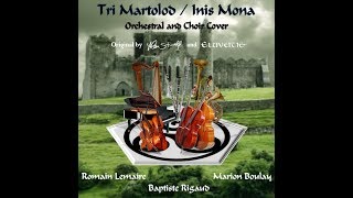 Tri Martolod/Inis Mona (Alan Stivell/Eluveitie Orchestral and Choir Cover) - COLLAB