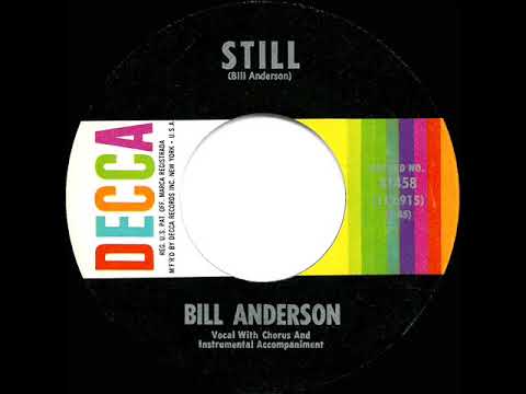 1963 HITS ARCHIVE: Still - Bill Anderson (#1 C&W hit)
