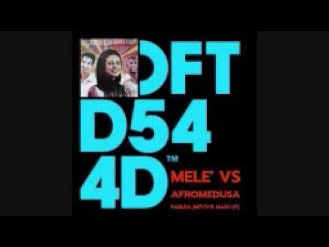 Melè VS Afro Medusa - Pasilda (Mitch B. Mash Up)