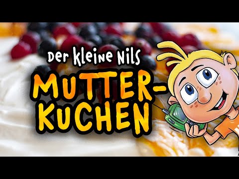 Der kleine Nils - Mutter-Kuchen #Spaßtelefon