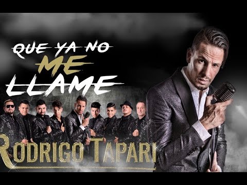 Rodrigo Tapari - Que Ya No Me Llame (Video Lyric)