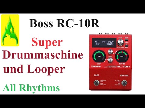 Boss RC 10R Super Drum machine und Looper Review All Rhythms Rhythm and Loop Station