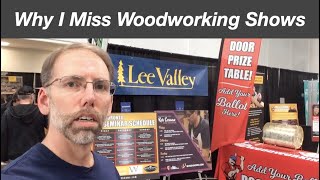 Why I Miss Woodworking Shows and See Inside a Woodworking Show (Toronto, Canada)
