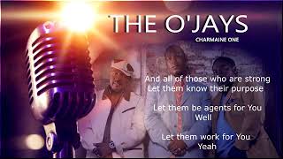 The O'Jay's - A Prayer (Lyrics)(6:23)