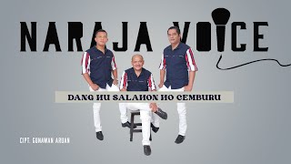 Download lagu Naraja Voice ' Dang Husalahon Ho Cemburu ' ( Channel) mp3