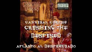 14 - Cannibal Corpse - Crushing The Despised (Subtitulado en Español)