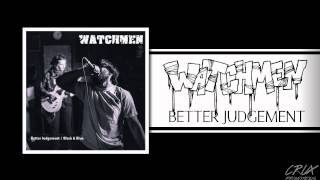 Watchmen - Better Judgement