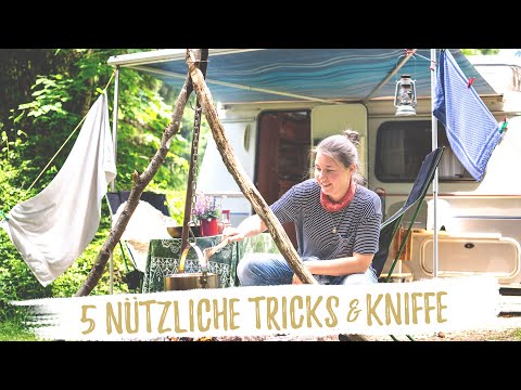 5 geniale Camping Hacks, die uns begeistern | Einfach & praktisch