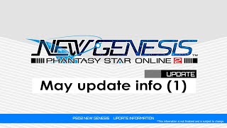 Опубликован план обновлений Phantasy Star Online 2 New Genesis на май