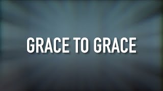 Download lagu Grace To Grace [Lyric Video] - Hillsong Worship mp3
