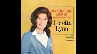Loretta Lynn-Get What ‘Cha Got and Go