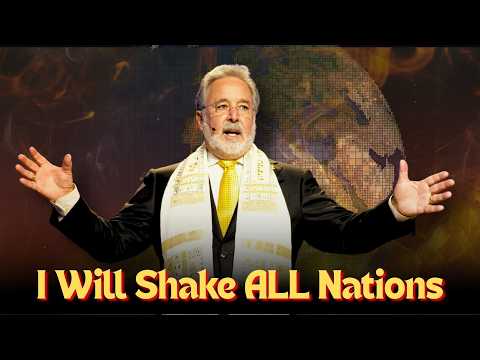 Prophetic Word Part 2: “The Shaking of All Nations!”