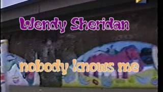 Lyle Lovett ~  &quot;nobody knows me&quot;   sung by Wendy Sheridan