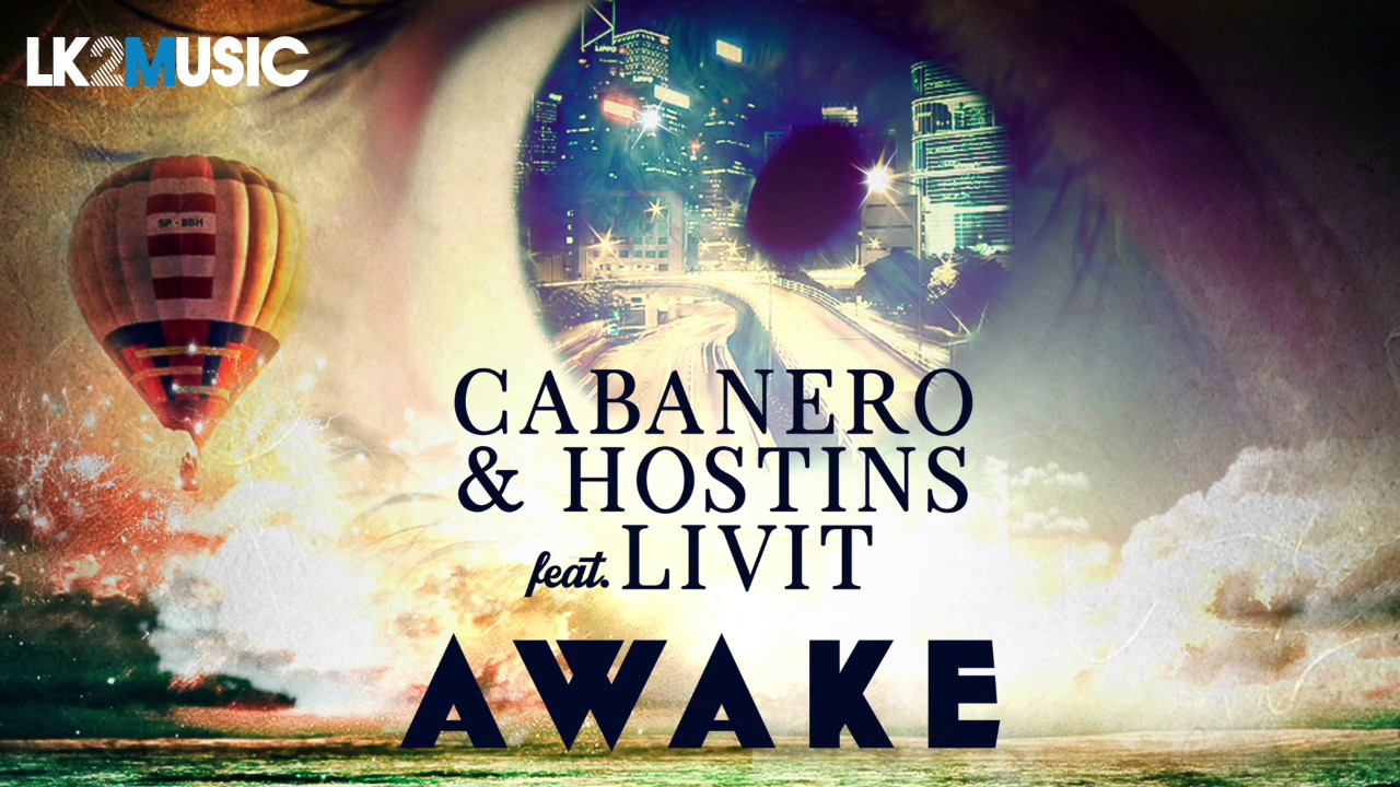 Cabanero & Hostins feat. LIVIT - Awake (Vip Mix) [FREE DOWNLOAD!]