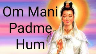 Om Mani Padme Hum Poderoso Mantra Para Purificação, Sabedoria e Compaixão | Kuan Yin