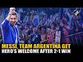 FIFA World Cup 2026 Messi Team Argentina Get Hero S Welcome After 2 1 Win Over England